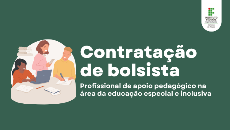 Edital 04/2023 - Contratação de bolsista profissional de Apoio Pedagógico