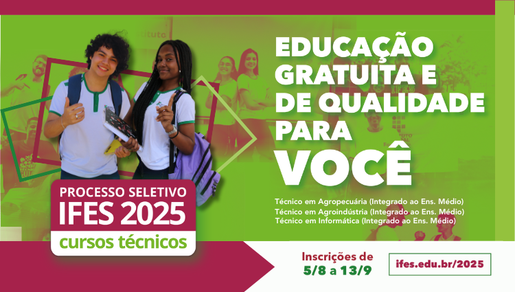 Processo Seletivo Cursos Técnicos 2025